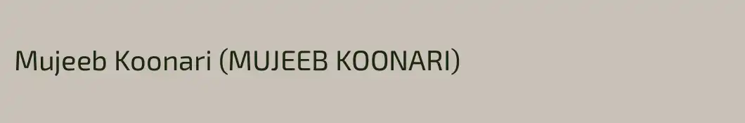 Mujeeb Koonari (MUJEEB KOONARI)